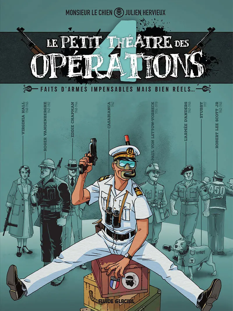 Couverture de l'album Le petit théâtre des opérations 4 Faits d'armes incroyables mais bien réels...