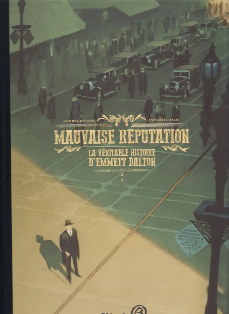Couverture de l'album Mauvaise réputation 2/2 La véritable histoire d'Emmett Dalton
