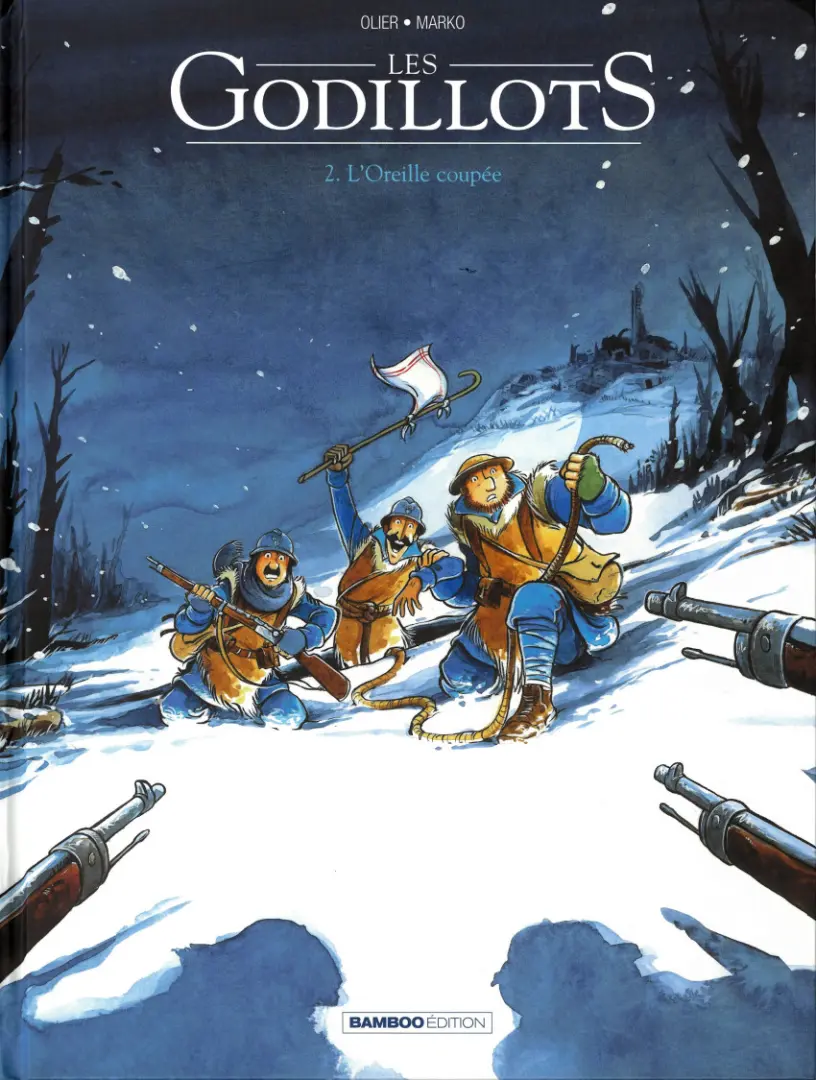 Couverture de l'album Les Godillots Tome 2 L'Oreille coupée