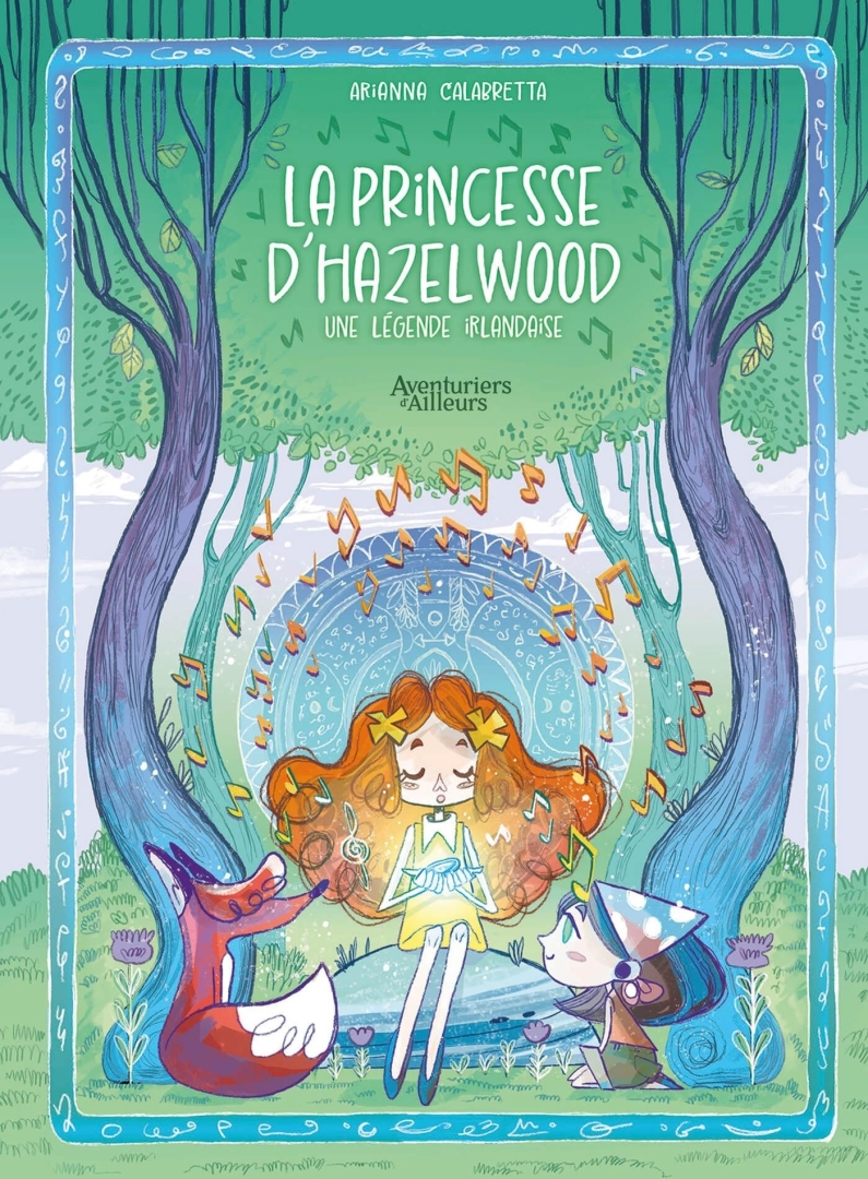 Couverture de l'album La princesse d'Hazelwood Une légende Irlandaise