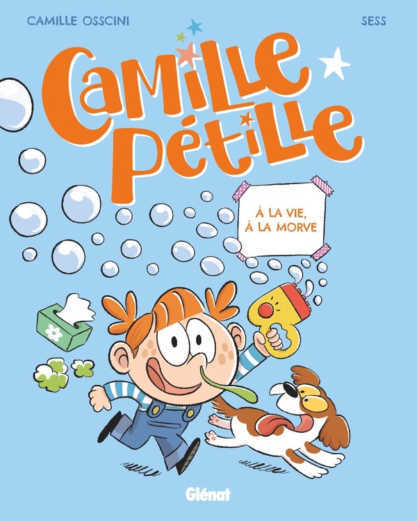 Couverture de l'album Camille Pétille 2 A la vie, à la morve