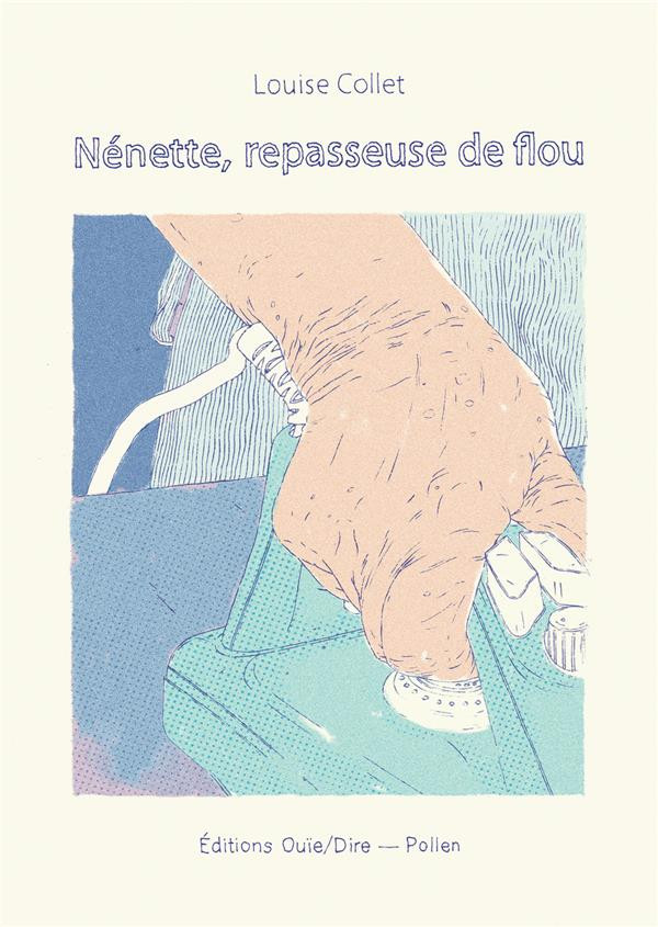 Couverture de l'album Nénette, repasseuse de flou
