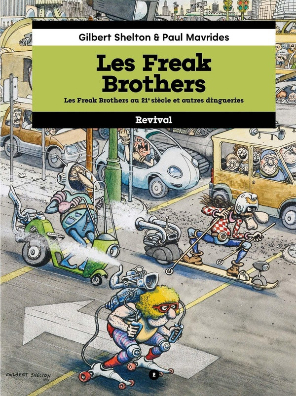 Couverture de l'album Les Fabuleux Freak Brothers Intégrale Revival 2 Les Freak Brothers au 21e siècle et autres dingueries