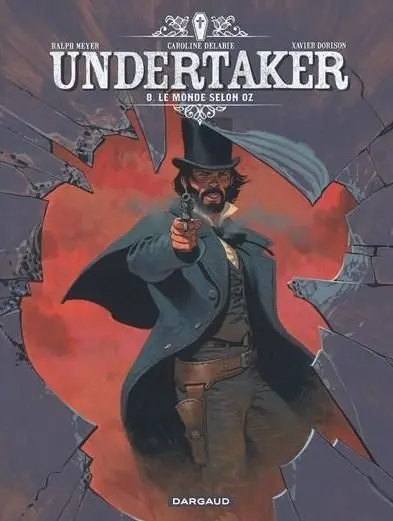 Couverture de l'album Undertaker Tome 8 Le Monde selon Oz