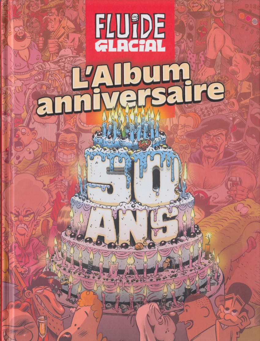 Couverture de l'album Fluide Glacial spécial anniversaire L'Album anniversaire 50 ans