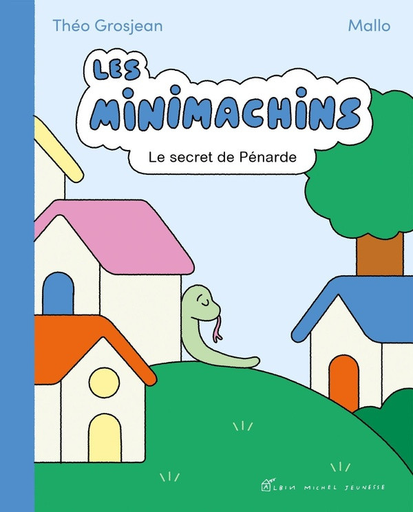 Couverture de l'album Les minimachins 3 Le Secret de Pénarde