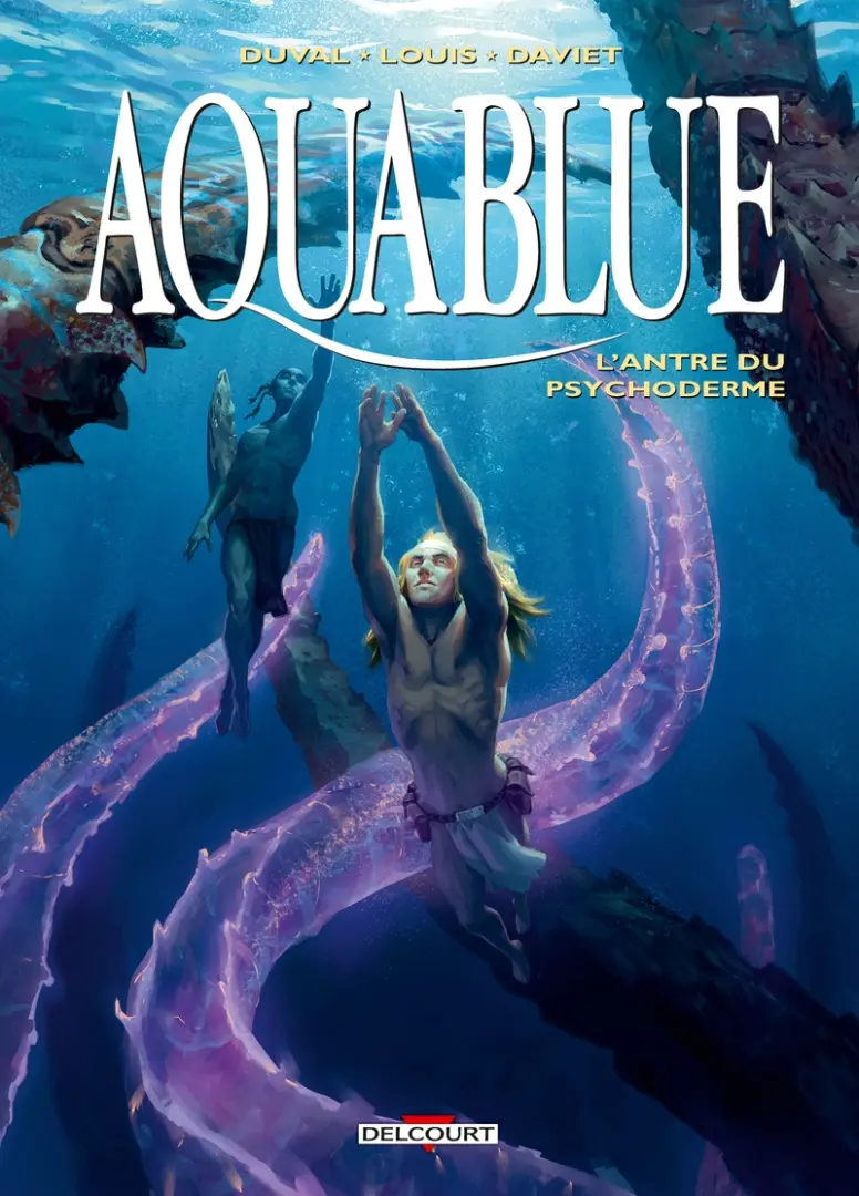 Couverture de l'album Aquablue Tome 21 L'Antre du Psychoderme