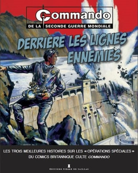 Couverture de l'album Commando de la Seconde Guerre mondiale Tome 2 Derrière les lignes ennemies