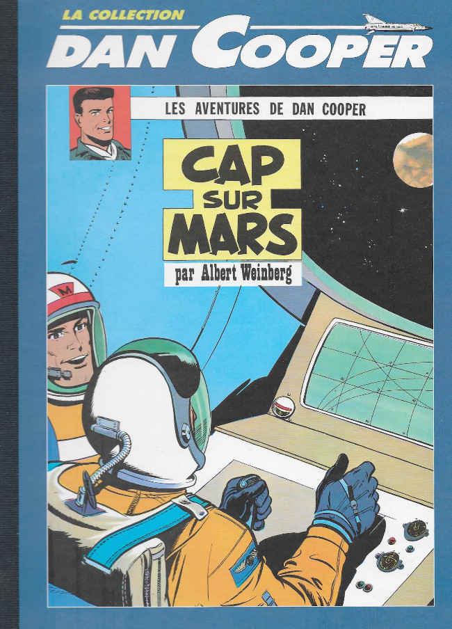 Couverture de l'album Les aventures de Dan Cooper La collection Tome 4 Cap sur Mars