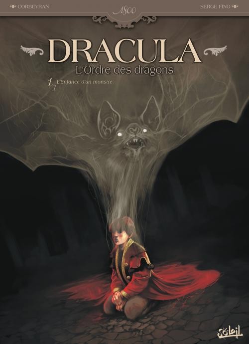 Couverture de l'album Dracula - L'Ordre des dragons Tome 1 L'Enfance d'un monstre
