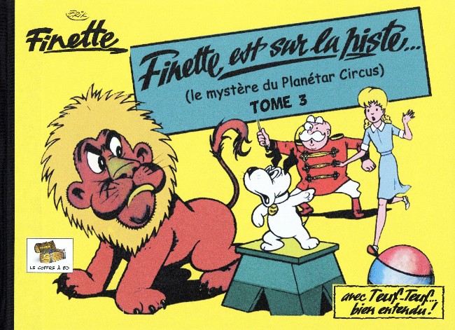 Couverture de l'album Finette Tome 3 Finette est sur la piste... (le mystère du Planétar Circus)