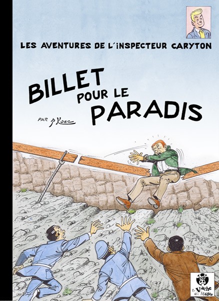 Couverture de l'album Les aventures de l'inspecteur Caryton Tome 8 Billet pour le paradis