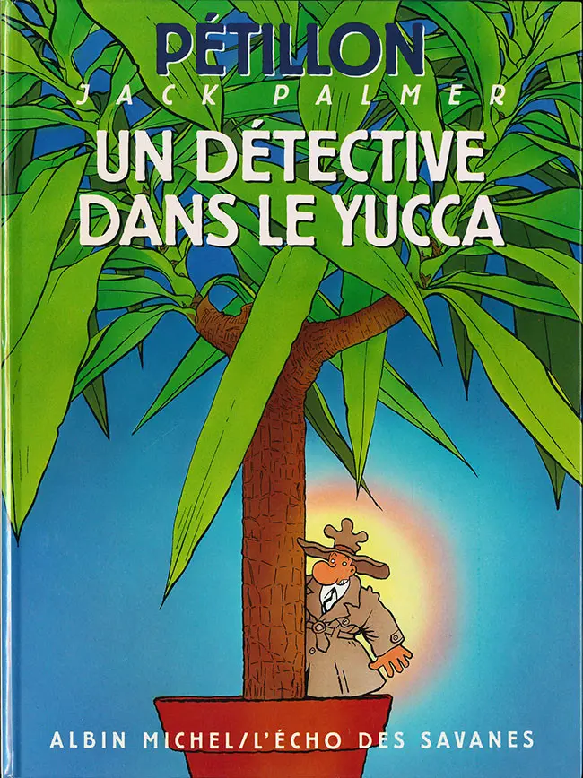 Couverture de l'album Jack Palmer Tome 8 Un détective dans le Yucca
