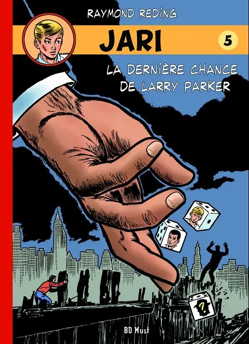 Couverture de l'album Jari Tome 5 La dernière chance de Larry Parker