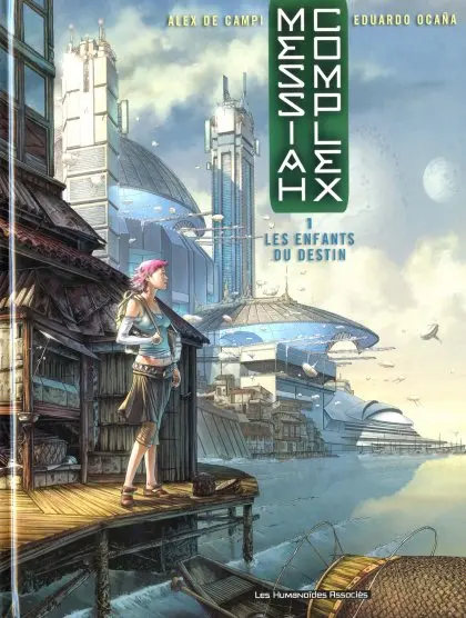 Couverture de l'album Messiah Complex Tome 1 Les enfants du Destin