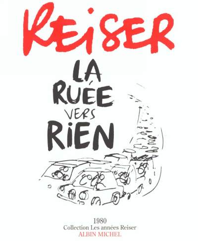 Couverture de l'album Les Années Reiser Tome 7 La ruée vers rien