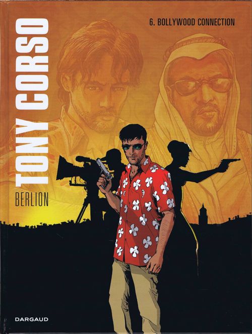 Couverture de l'album Tony Corso Tome 6 Bollywood connection