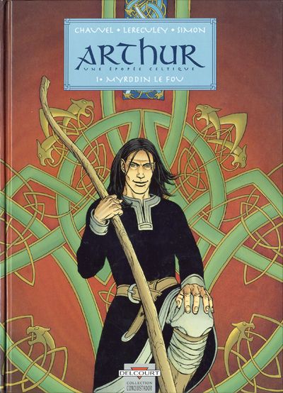 Couverture de l'album Arthur - Une épopée celtique Tome 1 Myrddin le fou