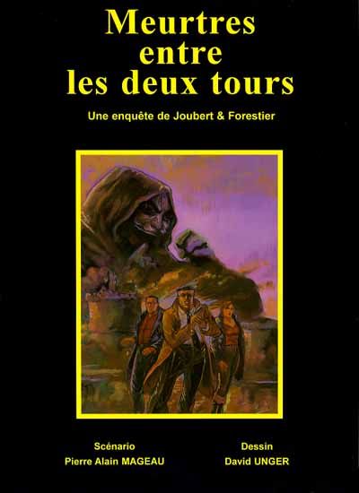 Couverture de l'album Une enquête de Joubert et Forestier Tome 2 Meurtres entre les deux tours