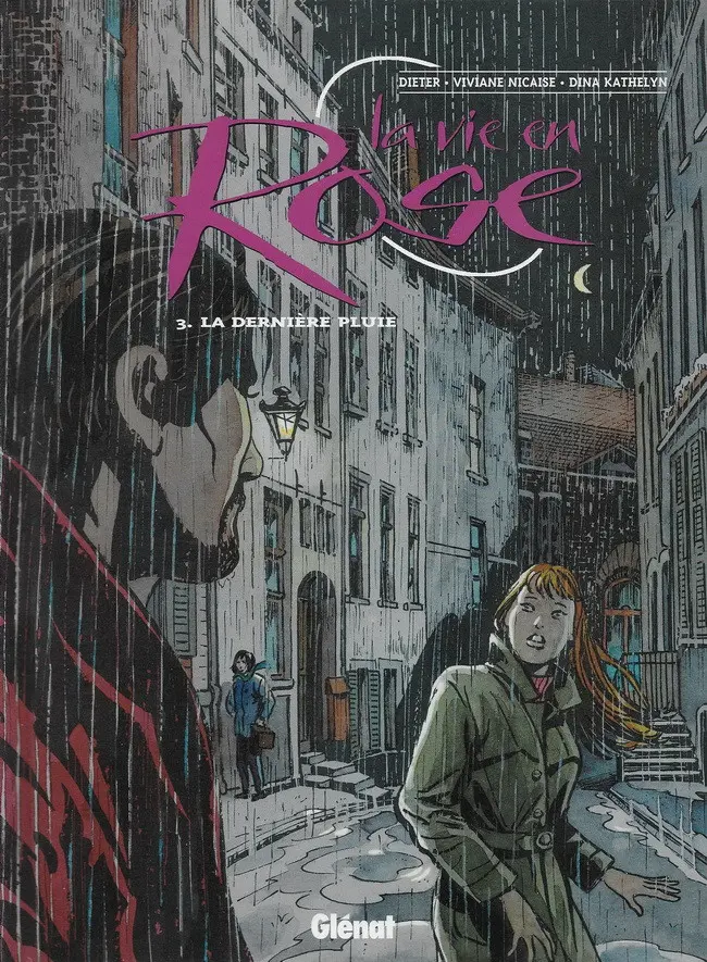 Couverture de l'album La vie en rose Tome 3 La dernière pluie