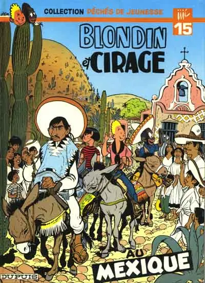Couverture de l'album Blondin et Cirage Tome 5 Au Mexique
