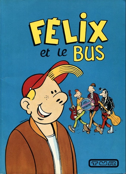 Couverture de l'album Félix et le bus TUR