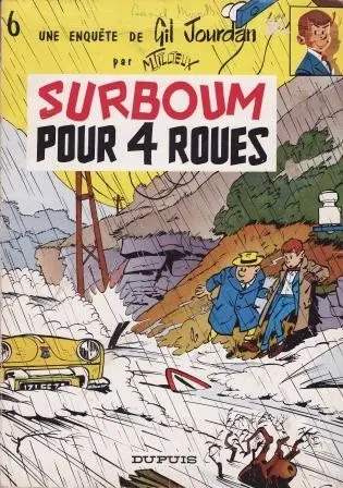 Couverture de l'album Gil Jourdan Tome 6 Surboum pour 4 roues