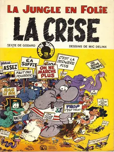 Couverture de l'album La Jungle en folie Tome 6 La crise