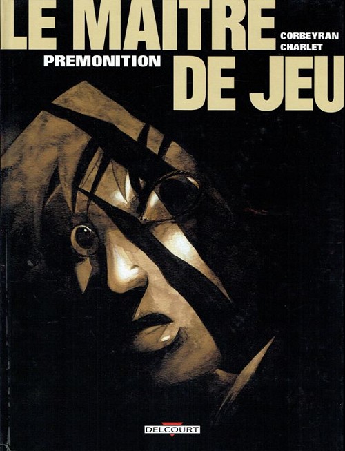 Couverture de l'album Le Maître de jeu Tome 2 Prémonition