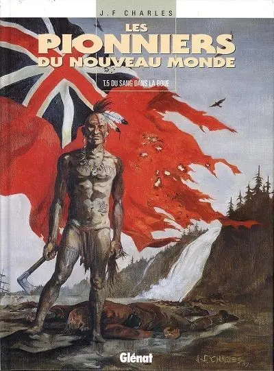 Couverture de l'album Les Pionniers du Nouveau Monde Tome 5 Du sang dans la boue