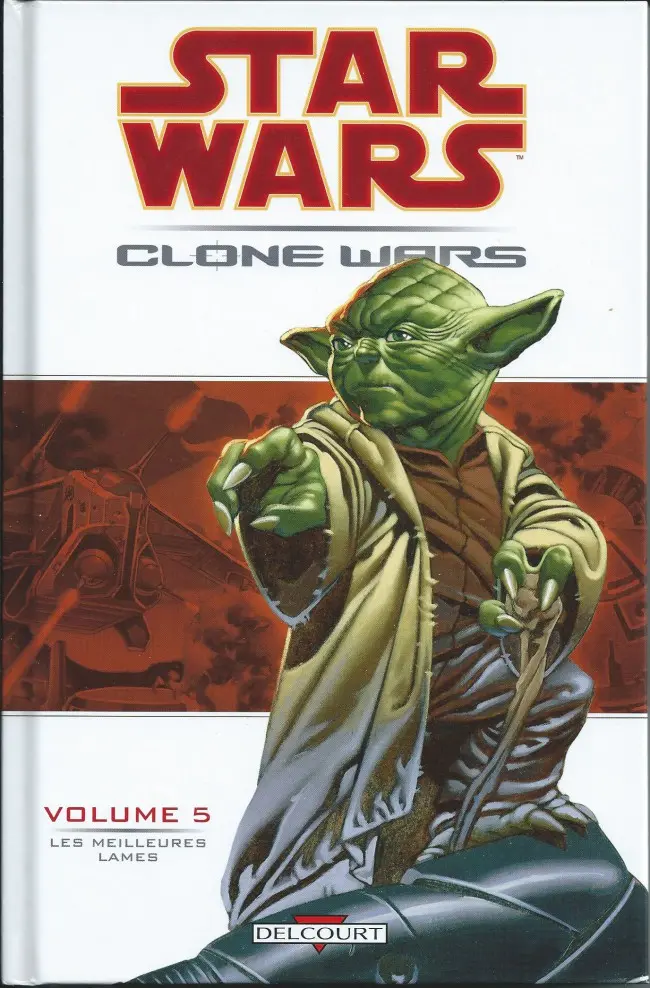 Couverture de l'album Star Wars - Clone Wars Tome 5 Les meilleures lames