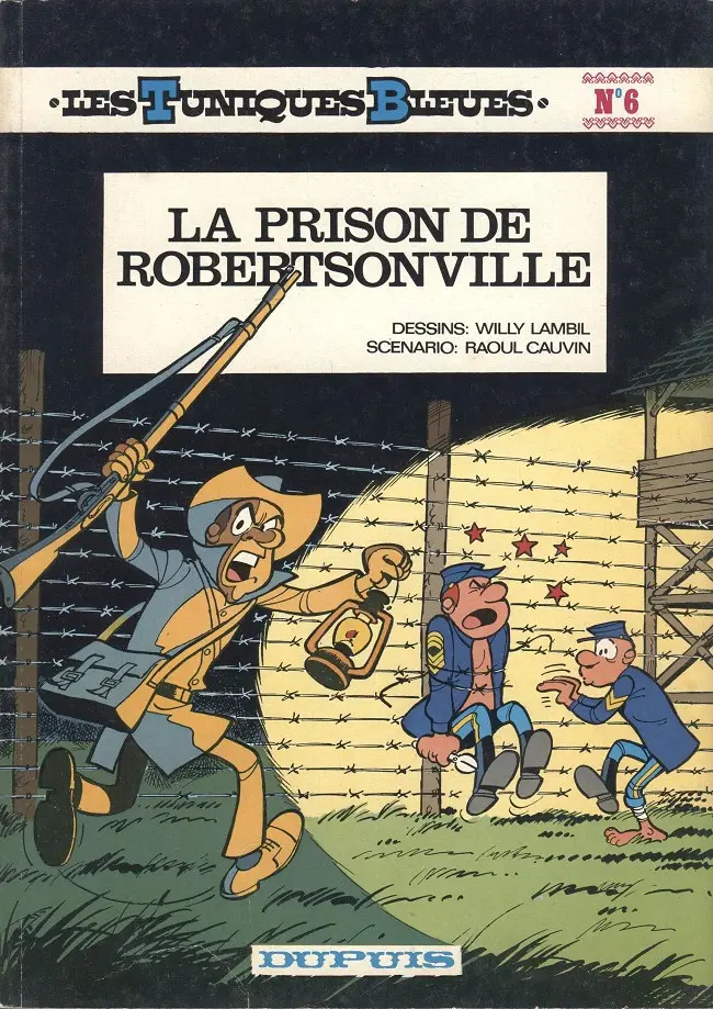 Couverture de l'album Les Tuniques Bleues Tome 6 La prison de Robertsonville