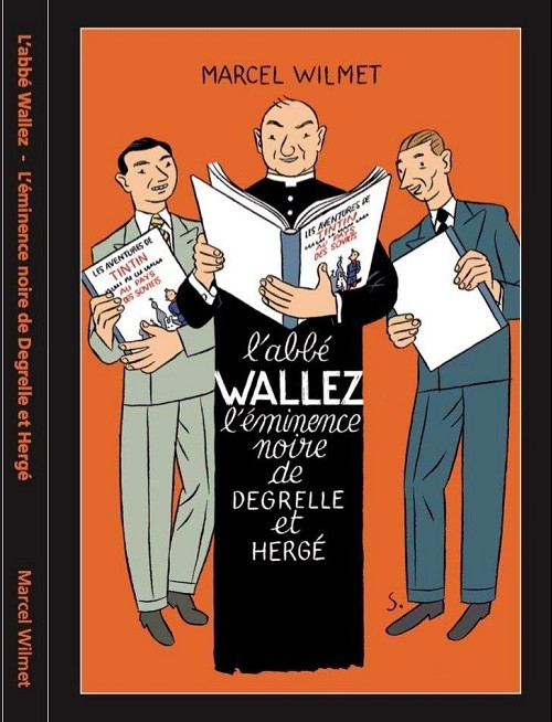 Couverture de l'album L’abbé Wallez, l’éminence noire de Degrelle et Hergé