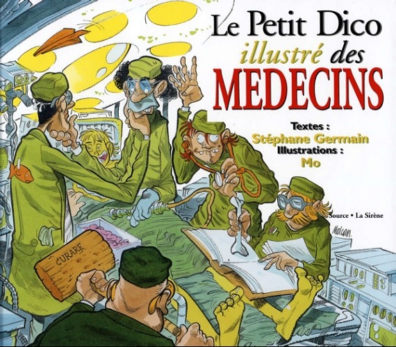 Couverture de l'album Le Petit Dico illustré ... Le Petit Dico illustré des Médecins