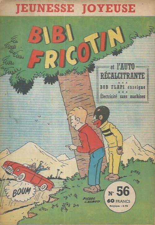 Couverture de l'album Bibi Fricotin Tome 56 Bibi Fricotin et l'auto récalcitrante