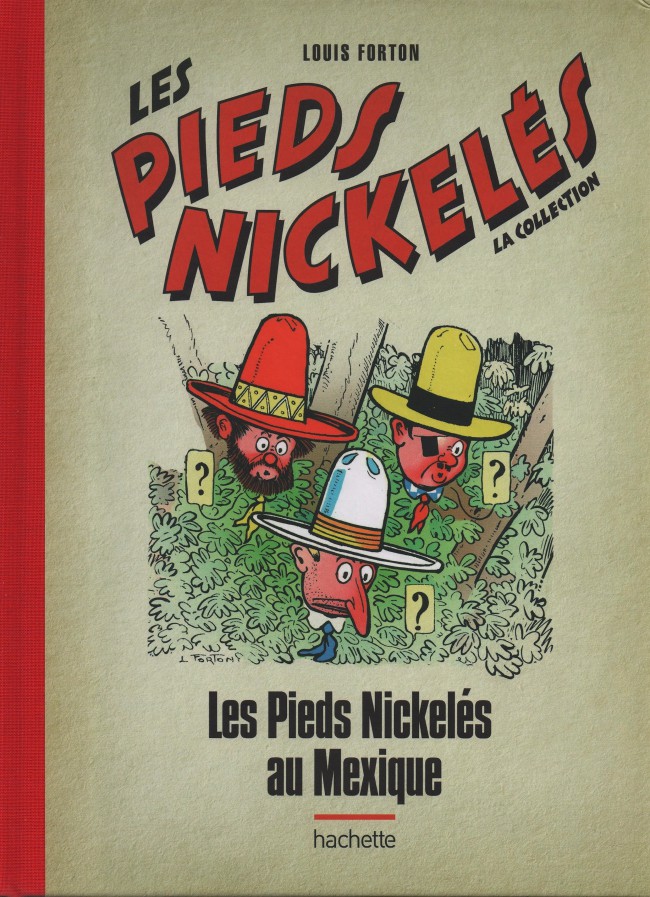 Couverture de l'album Les Pieds Nickelés - La collection Tome 102 Les Pieds Nickelés au Mexique