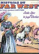 Couverture de l'album Histoire du Far West N° 29 Belle star et le juge Parker