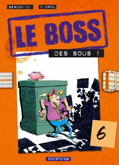 Couverture de l'album Le Boss Tome 6 Des sous !