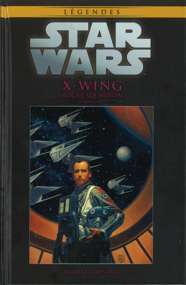 Couverture de l'album Star Wars - Légendes - La Collection Tome 71 X-Wing Rogue Squadron - IX. Dette de Sang
