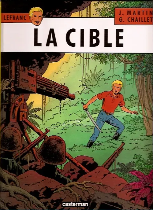 Couverture de l'album Lefranc Tome 11 La cible