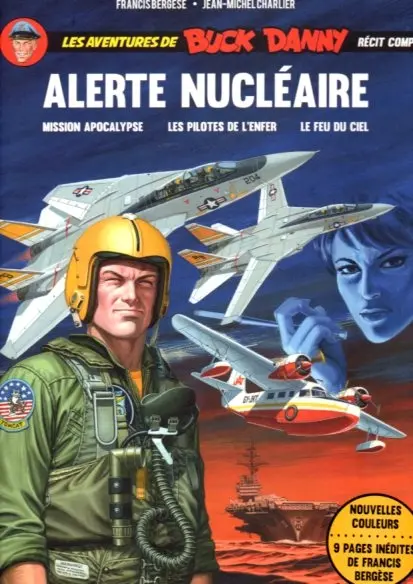 Couverture de l'album Tout Buck Danny Tome 13 Alerte Nucléaire