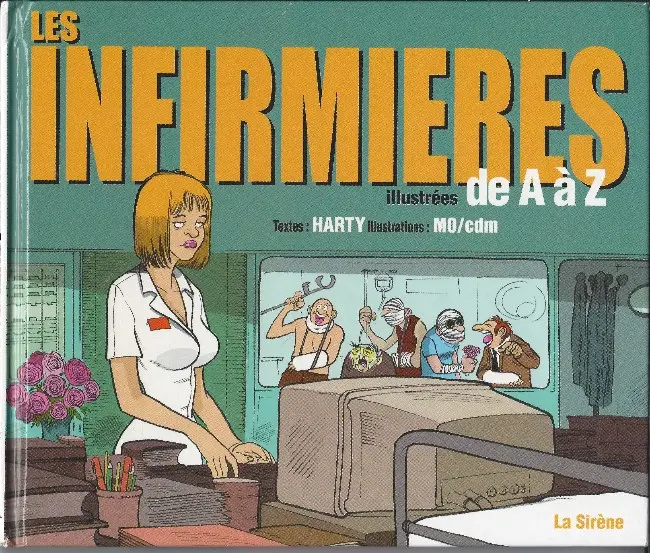 Couverture de l'album de A à Z Les Infirmières illustrées de A à Z