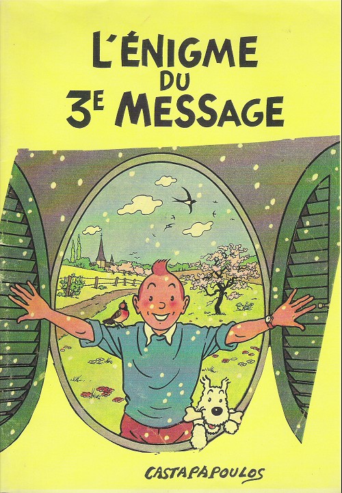 Couverture de l'album Tintin : L'Énigme du 3e Message L'Énigme du 3e message - 2e partie