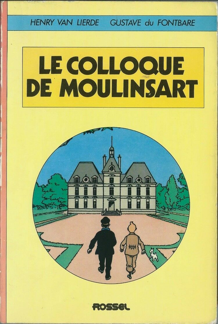 Couverture de l'album Le colloque de Moulinsart