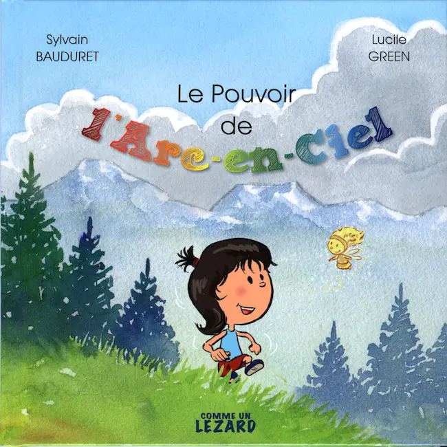 Couverture de l'album Le pouvoir de l'Arc-en-ciel