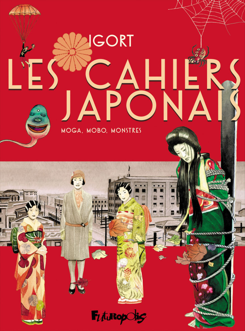 Couverture de l'album Les Cahiers japonais Tome 3 Moga, Mobo, Monstres