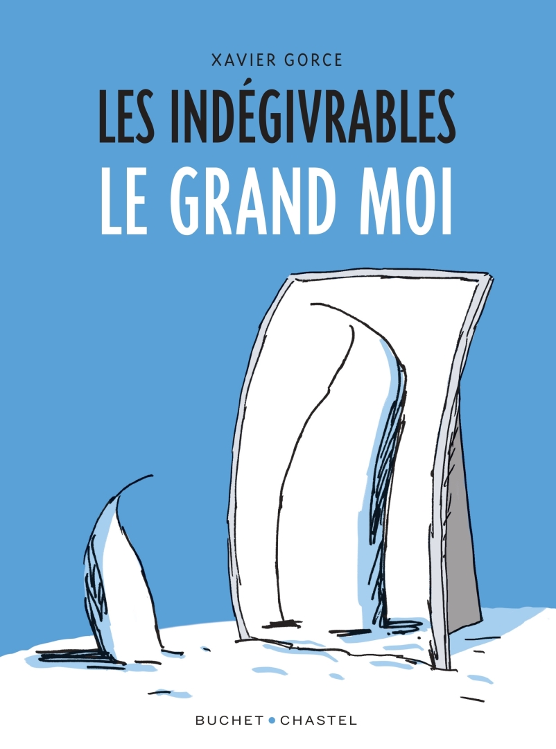 Couverture de l'album Les Indégivrables Tome 3 Le Grand Moi