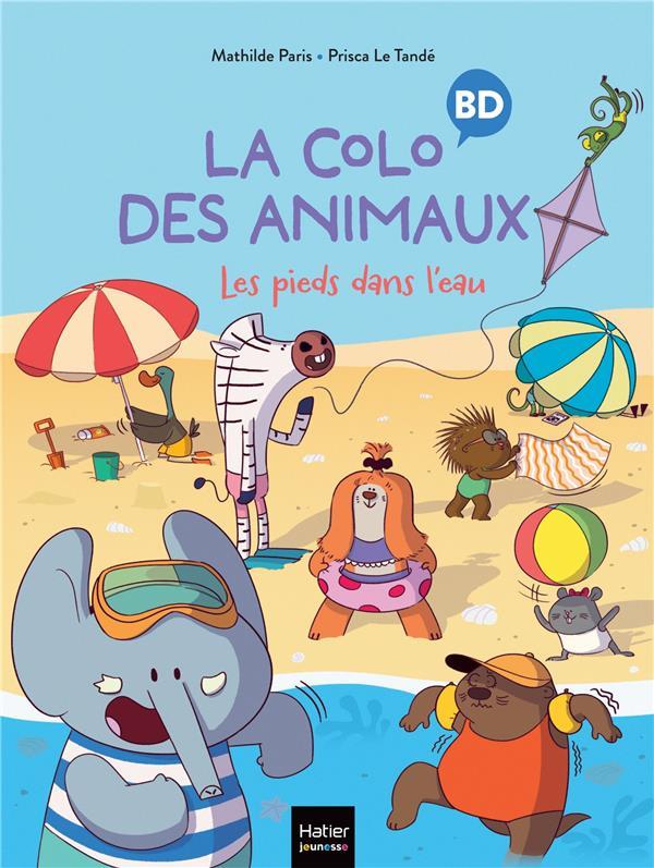 Couverture de l'album La colo des animaux 2 Les pieds dans l'eau