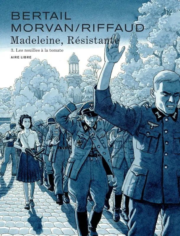 Couverture de l'album Madeleine, résistante 3 Les nouilles à la tomate