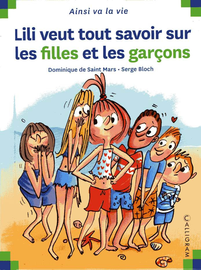 Couverture de l'album Ainsi va la vie Tome 138 Lili veut tout savoir sur les filles et les garçons